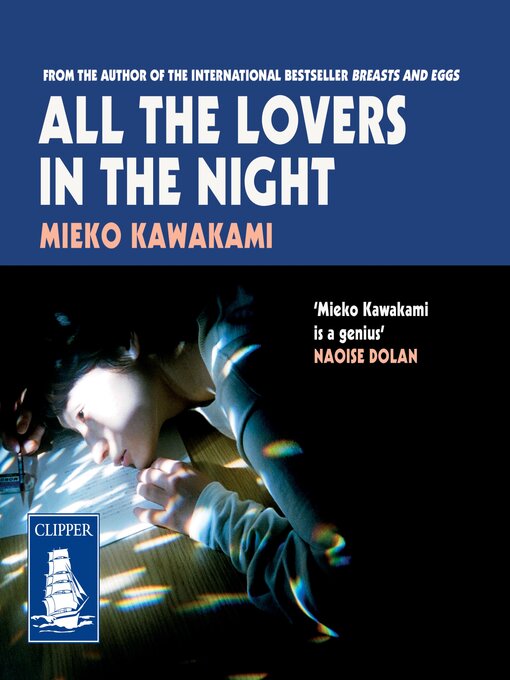 Title details for All the Lovers in the Night by Mieko Kawakami - Available